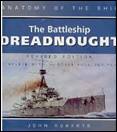 BATTLESHIP DREADNOUGHT: Revised Edition (Anatomy of the Ship)