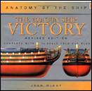 The 100-Gun Ship Victory (Anatomy of the Ship Series)